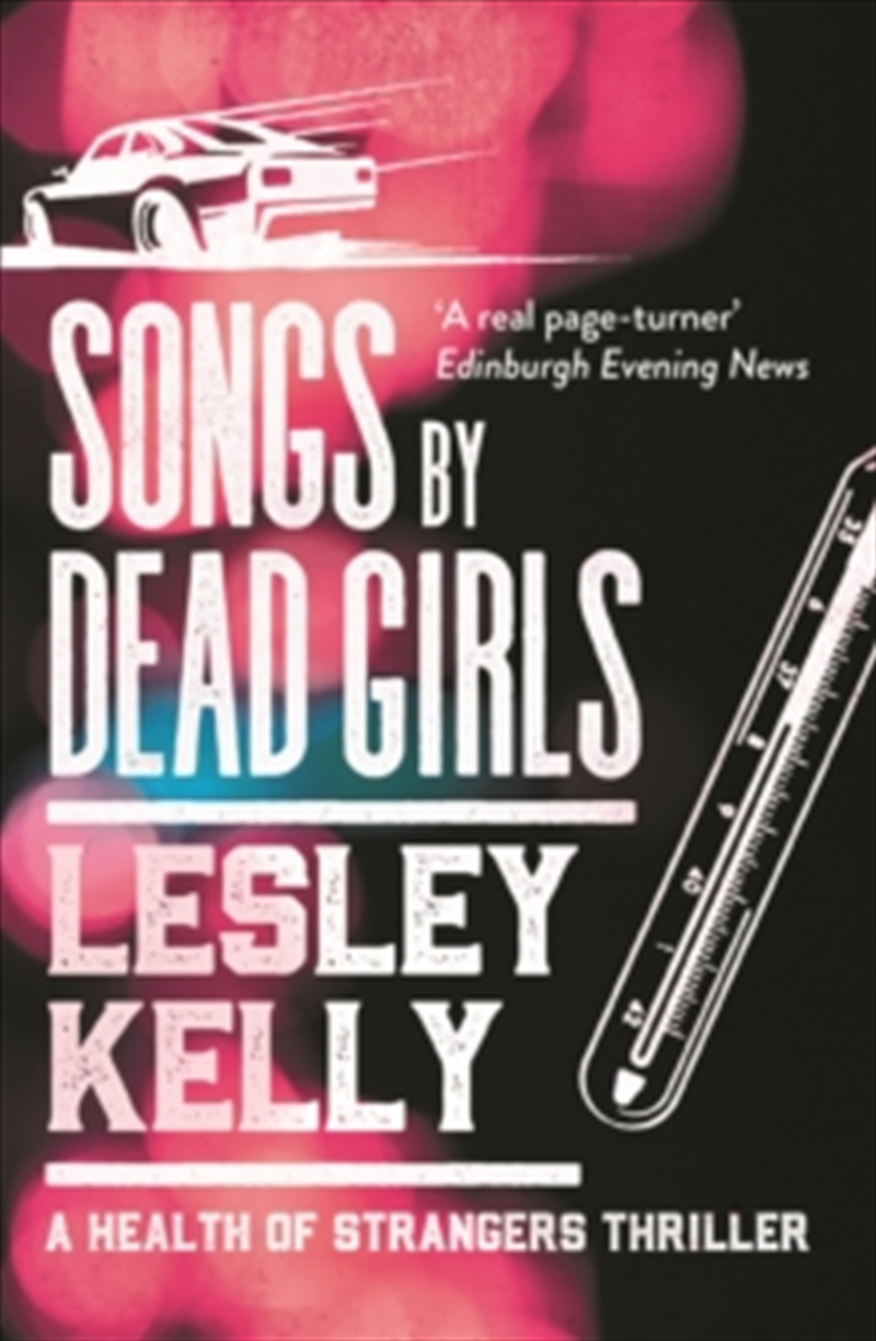 Songs By Dead Girls (The Health Of Strangers Thrillers)/Product Detail/Crime & Mystery Fiction