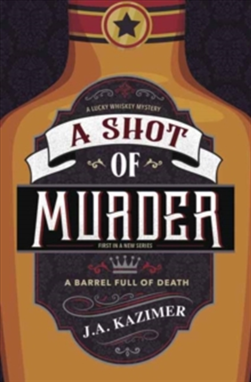 A Shot Of Murder (A Lucky Whiskey Mystery, 1)/Product Detail/Crime & Mystery Fiction