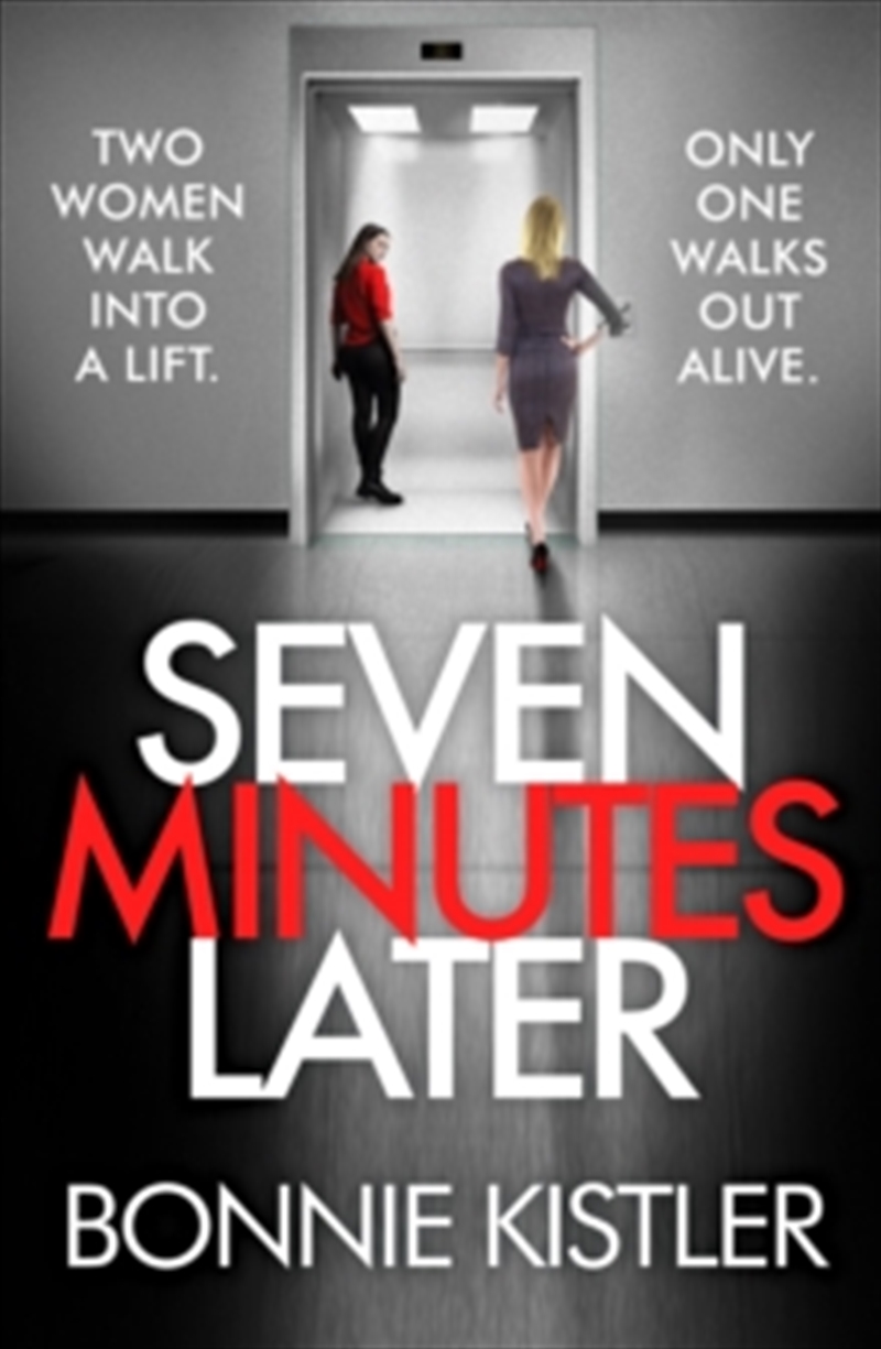 Seven Minutes Later: An Absolutely Gripping Thriller With A Twist/Product Detail/Crime & Mystery Fiction