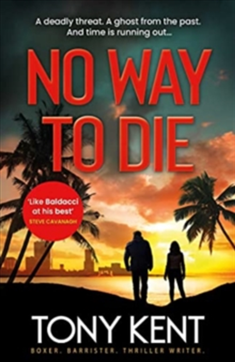 No Way To Die:: ’Orphan X Meets 007’ (Dempsey/Devlin Book 4)/Product Detail/Crime & Mystery Fiction