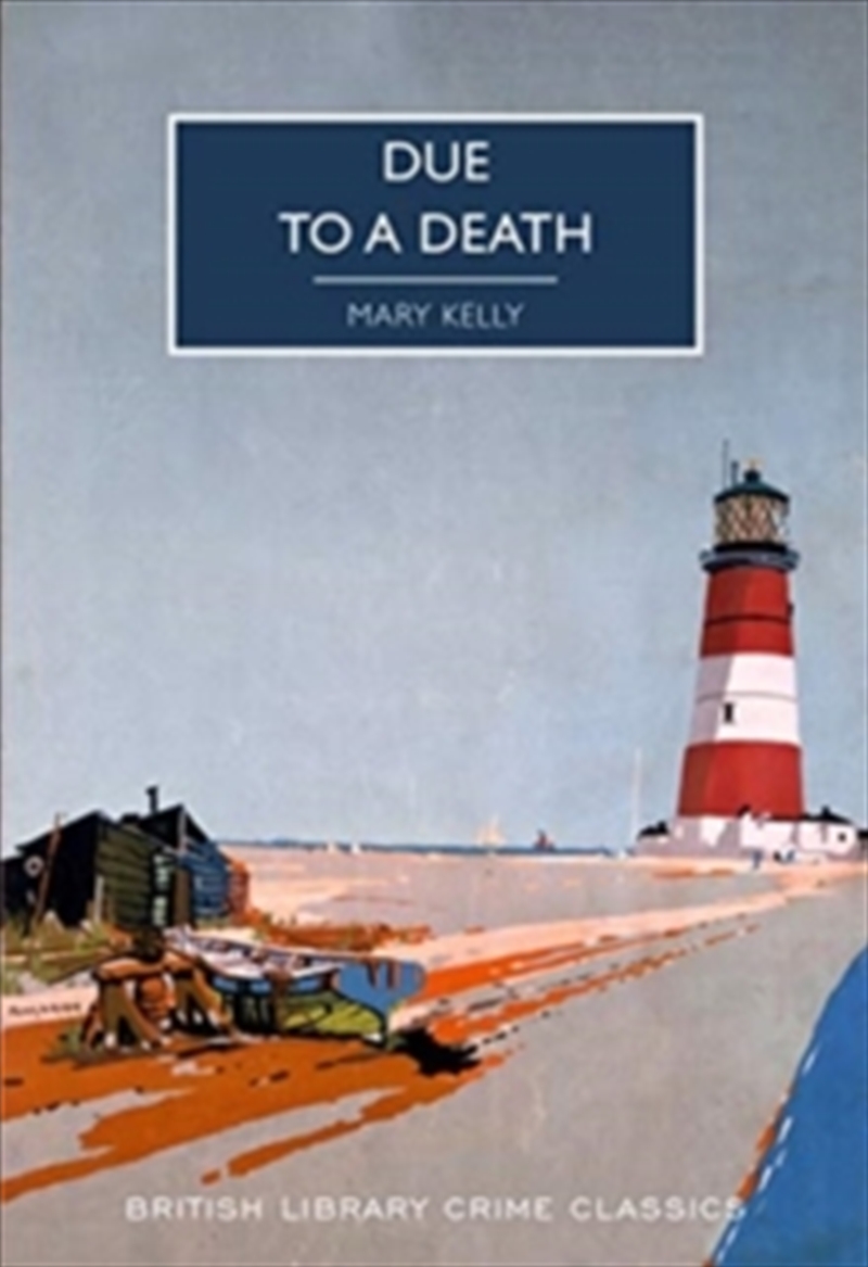 Due To A Death (British Library Crime Classics): 90/Product Detail/Crime & Mystery Fiction