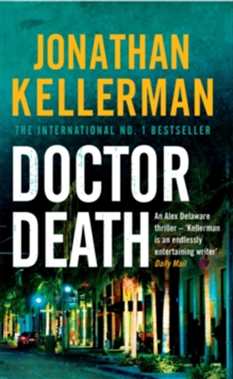 Doctor Death (Alex Delaware Series, Book 14): A Psychological Thriller Taut With Suspense/Product Detail/Crime & Mystery Fiction