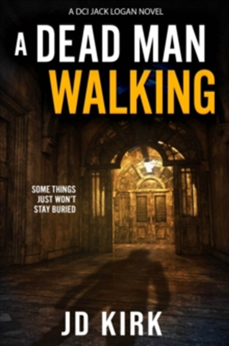 A Dead Man Walking: A Scottish Murder Mystery (Dci Logan Crime Thrillers)/Product Detail/Crime & Mystery Fiction