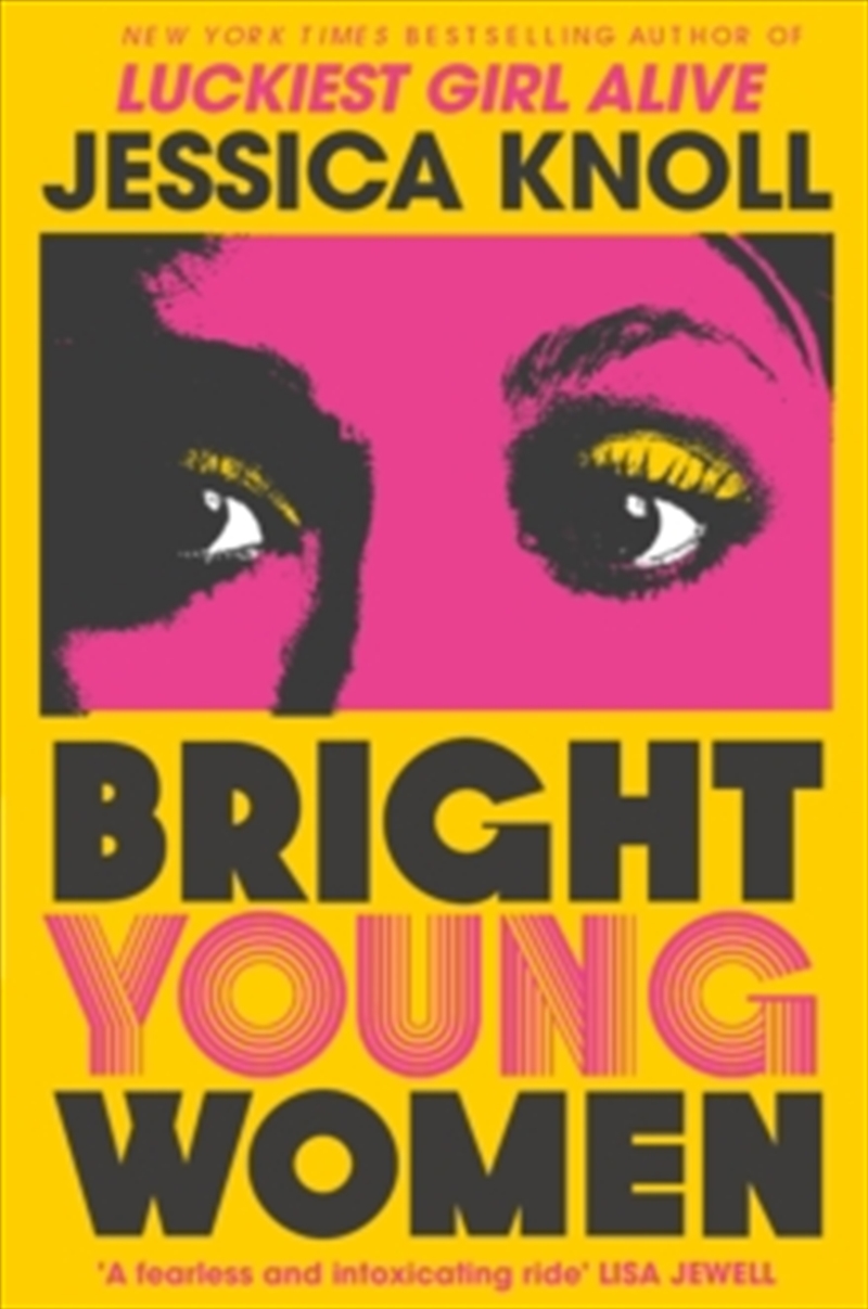 Bright Young Women: The Chilling New Novel From The Author Of The Netflix Sensation Luckiest Girl Al/Product Detail/Crime & Mystery Fiction