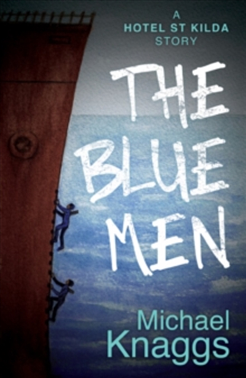 The Blue Men: A Hotel St Kilda Story/Product Detail/Crime & Mystery Fiction