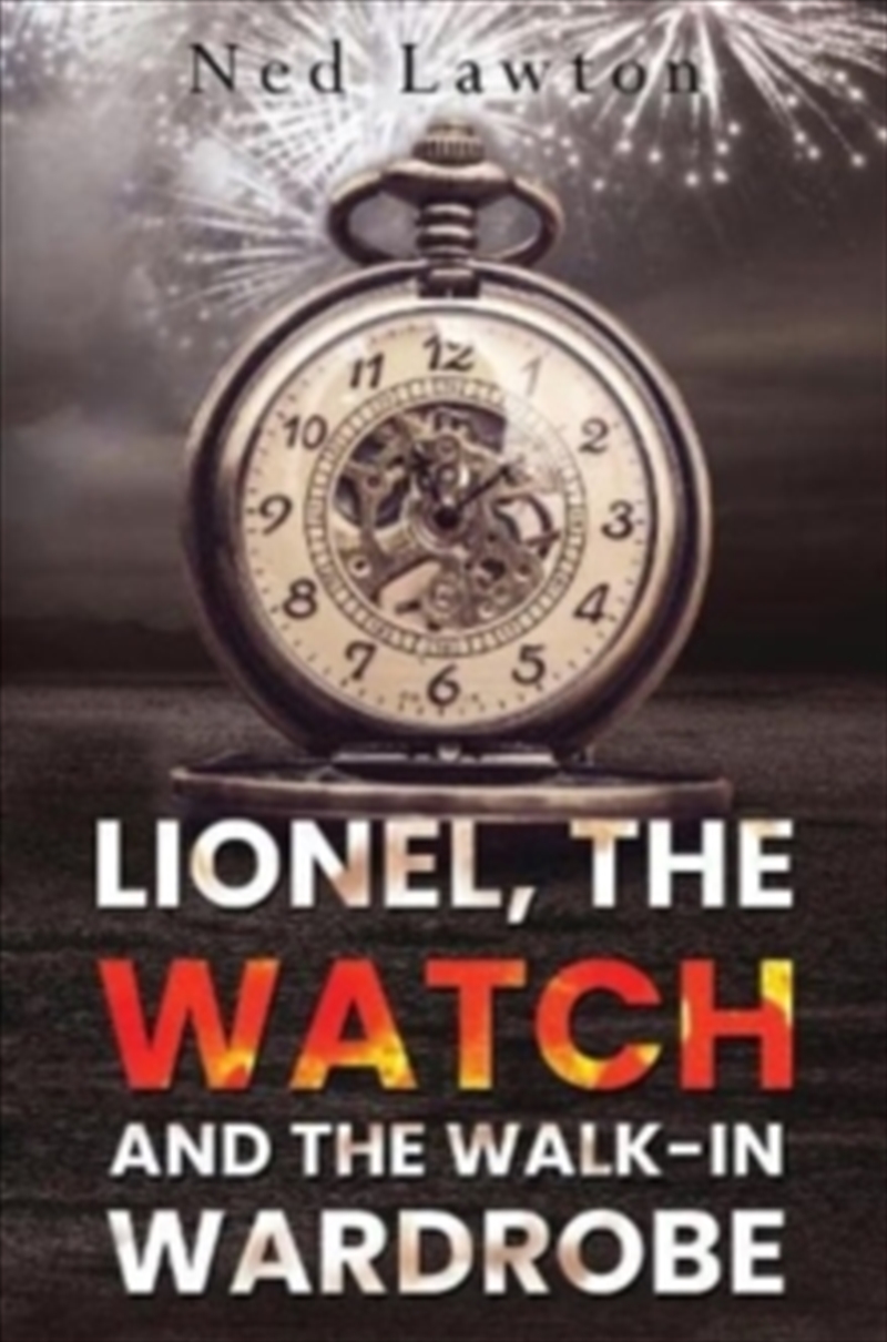 Lionel, The Watch And The Walk-In Wardrobe/Product Detail/Crime & Mystery Fiction