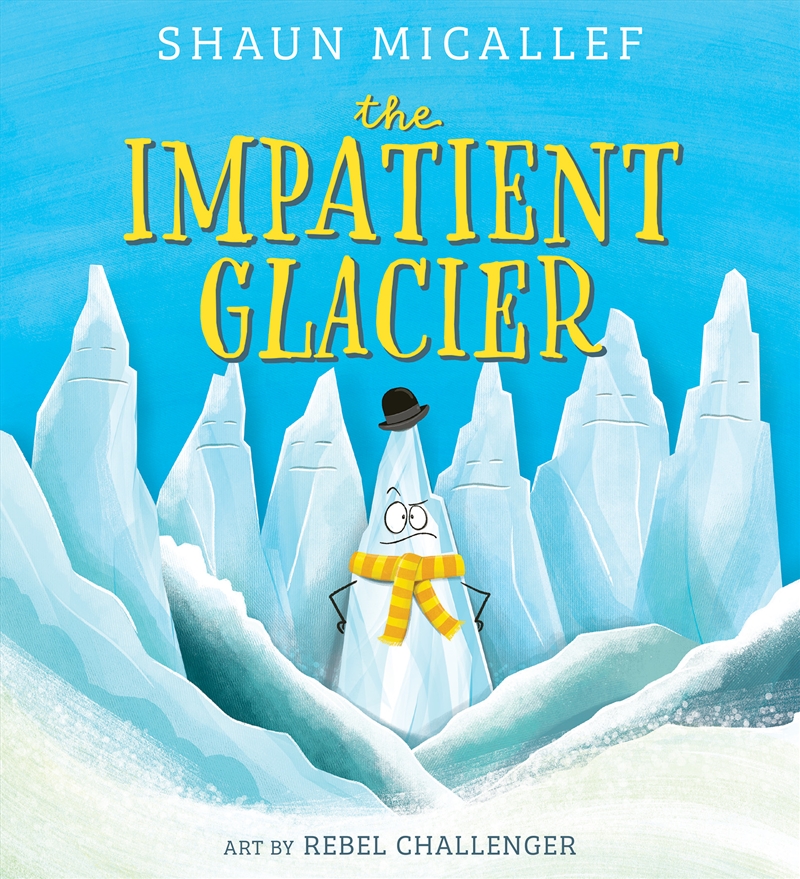 The Impatient Glacier/Product Detail/Early Childhood Fiction Books
