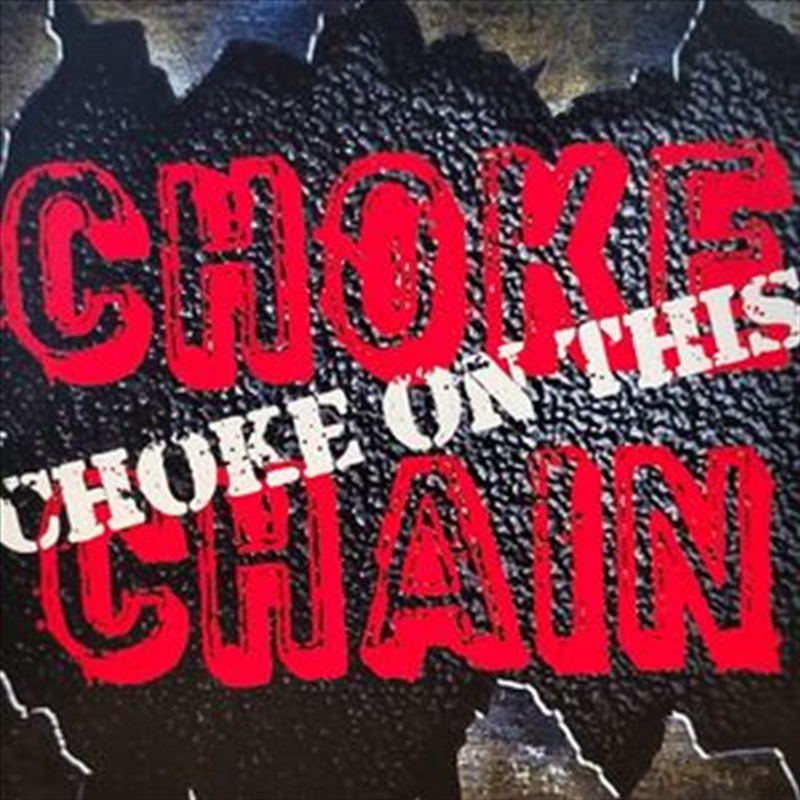 Choke On This/Product Detail/Rock/Pop