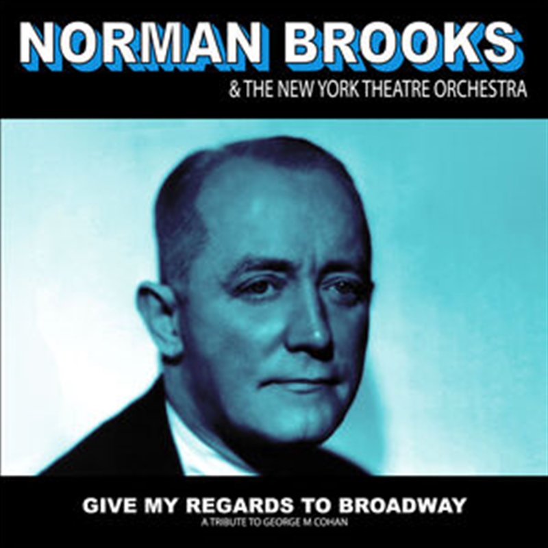 Give My Regards to Broadway: A Tribute to George M Cohan/Product Detail/Soundtrack