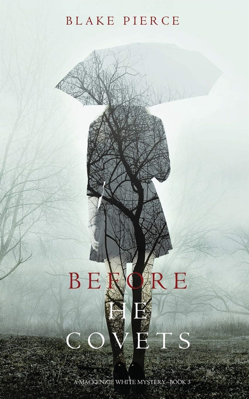 Before He Covets (A Mackenzie White Myst/Product Detail/Crime & Mystery Fiction