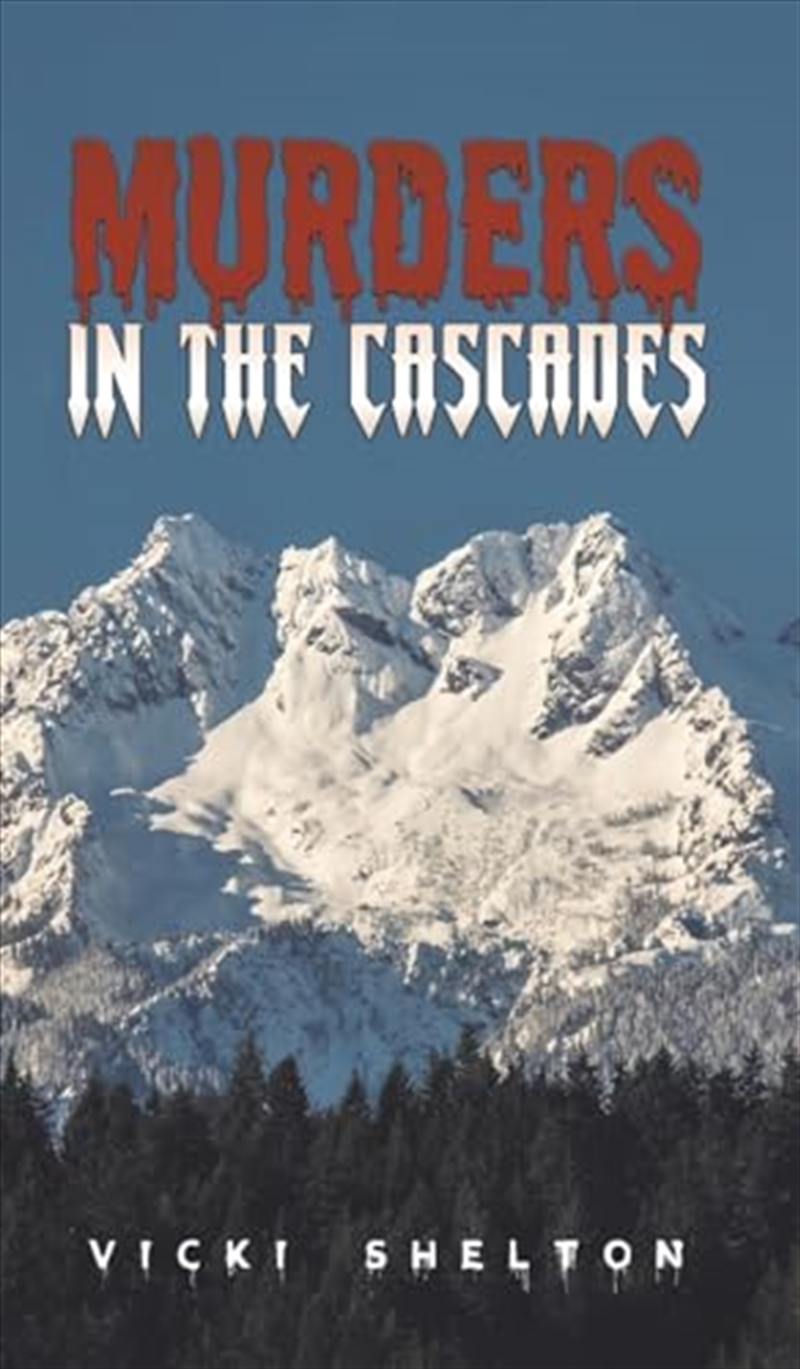 Murders In The Cascades/Product Detail/Crime & Mystery Fiction