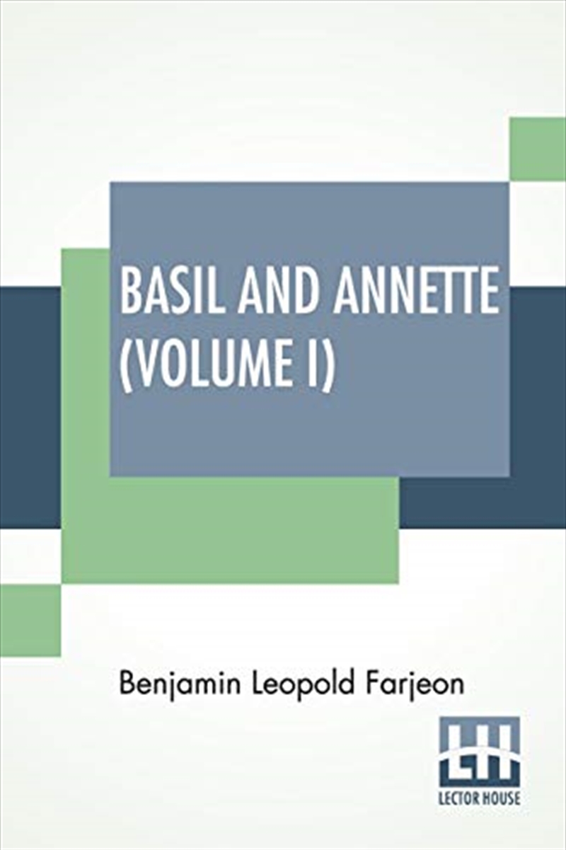 Basil And Annette (Volume I): A Novel. I/Product Detail/Fantasy Fiction