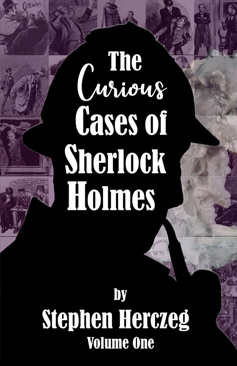 The Curious Cases Of Sherlock Holmes - Volume One/Product Detail/Fantasy Fiction