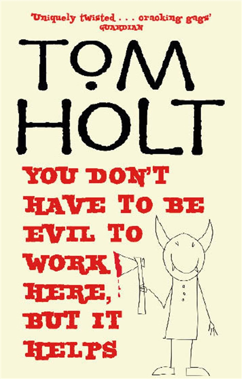 You Dont Have To Be Evil To Work Here/Product Detail/Fantasy Fiction