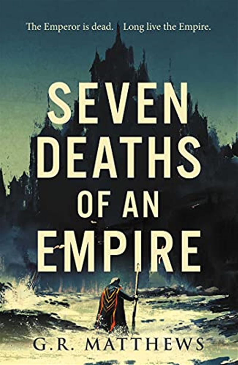 Seven Deaths Of An Empire/Product Detail/Fantasy Fiction