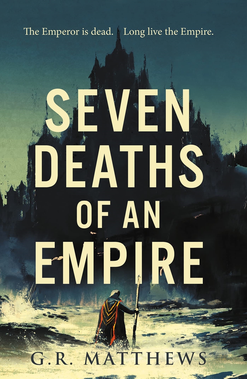 Seven Deaths Of An Empire/Product Detail/Fantasy Fiction
