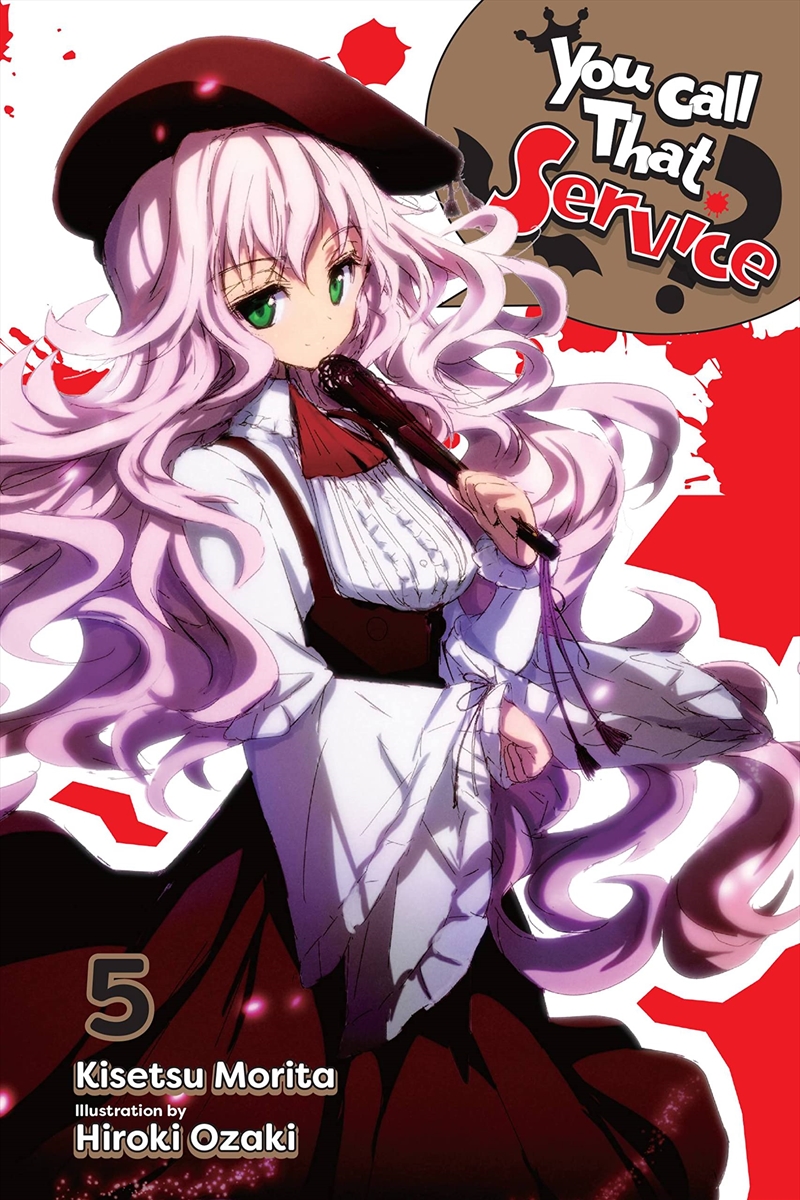 You Call That Service Vol 5 Light Novel/Product Detail/Fantasy Fiction