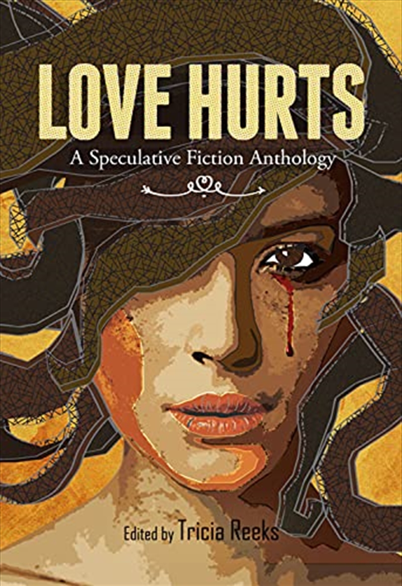 Love Hurts: A Speculative Fiction Anthol/Product Detail/Fantasy Fiction