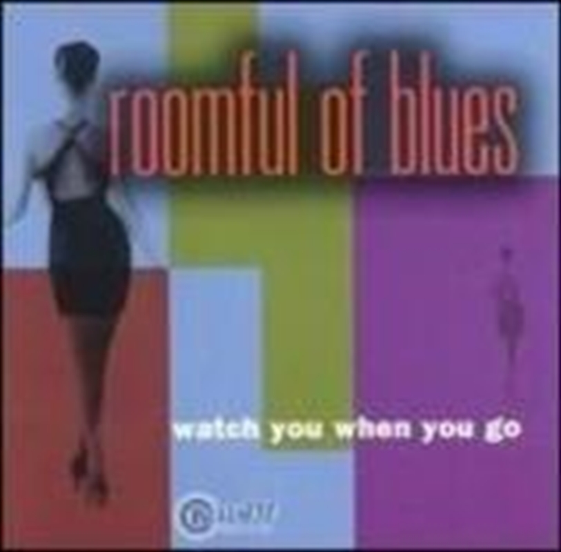Watch You When You Go/Product Detail/Blues