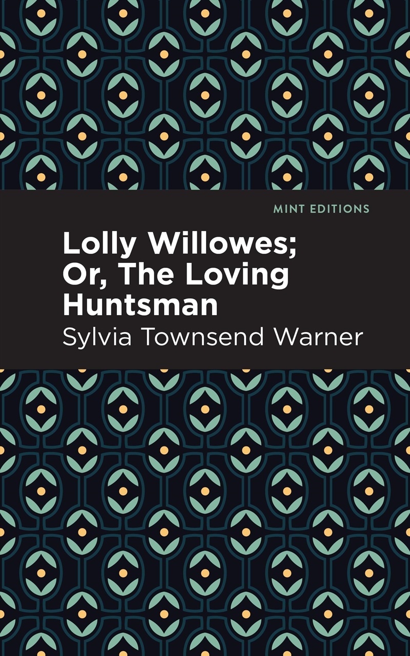 Lolly Willowes : Or, The Loving Huntsman/Product Detail/Fantasy Fiction