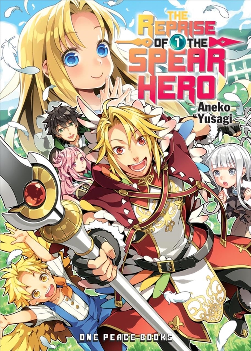 The Reprise Of The Spear Hero Volume 01 (The Reprise Of The Spear Hero Series: Light Novel)/Product Detail/Fantasy Fiction