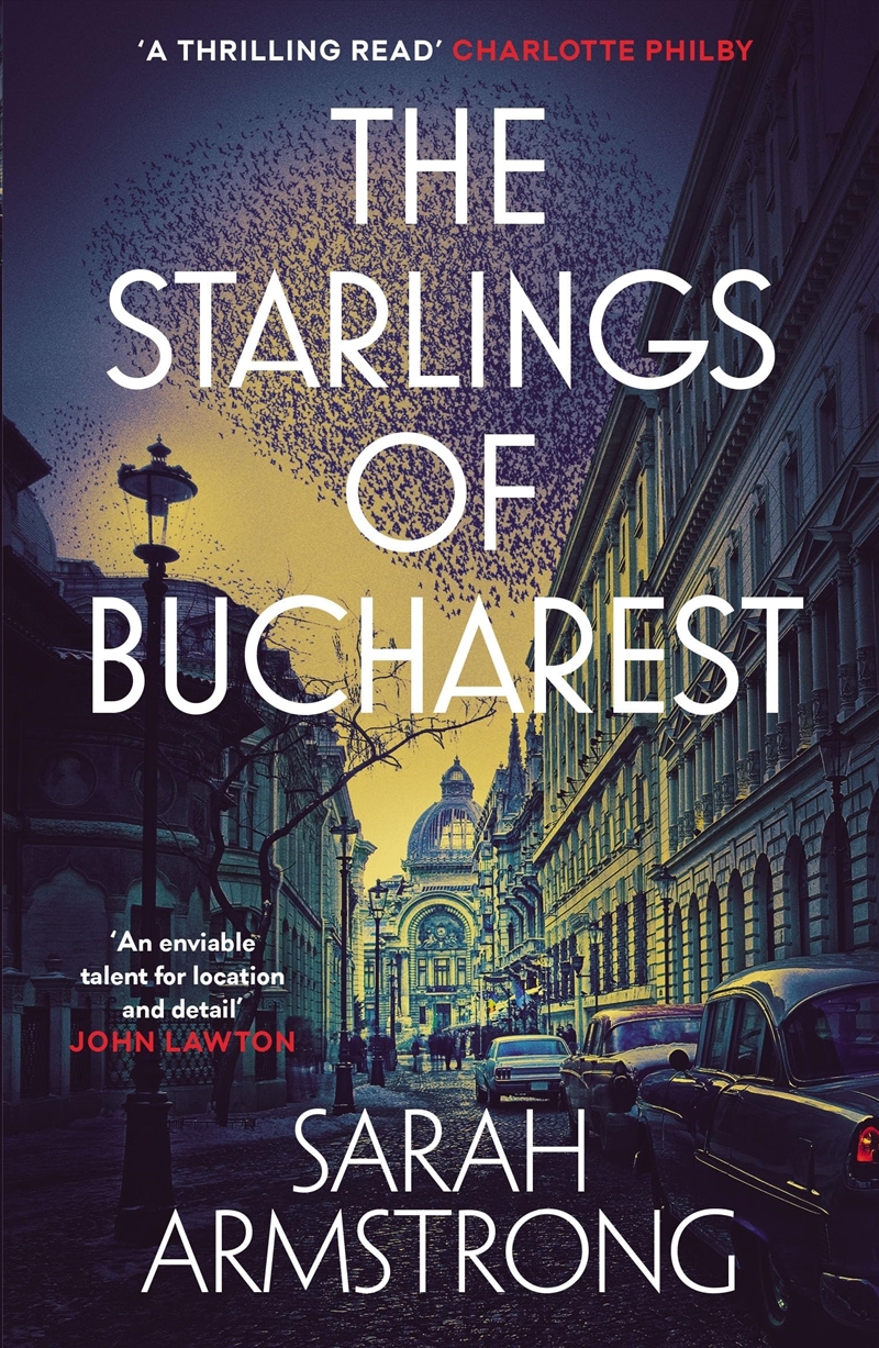 The Starlings Of Bucharest (Moscow Wolves)/Product Detail/General Fiction Books
