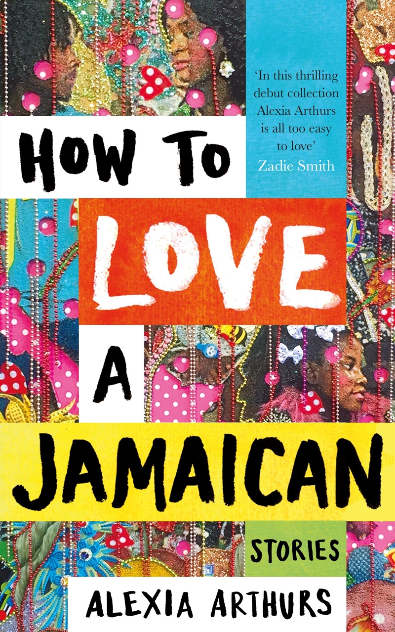 How To Love A Jamaican: Stories/Product Detail/General Fiction Books