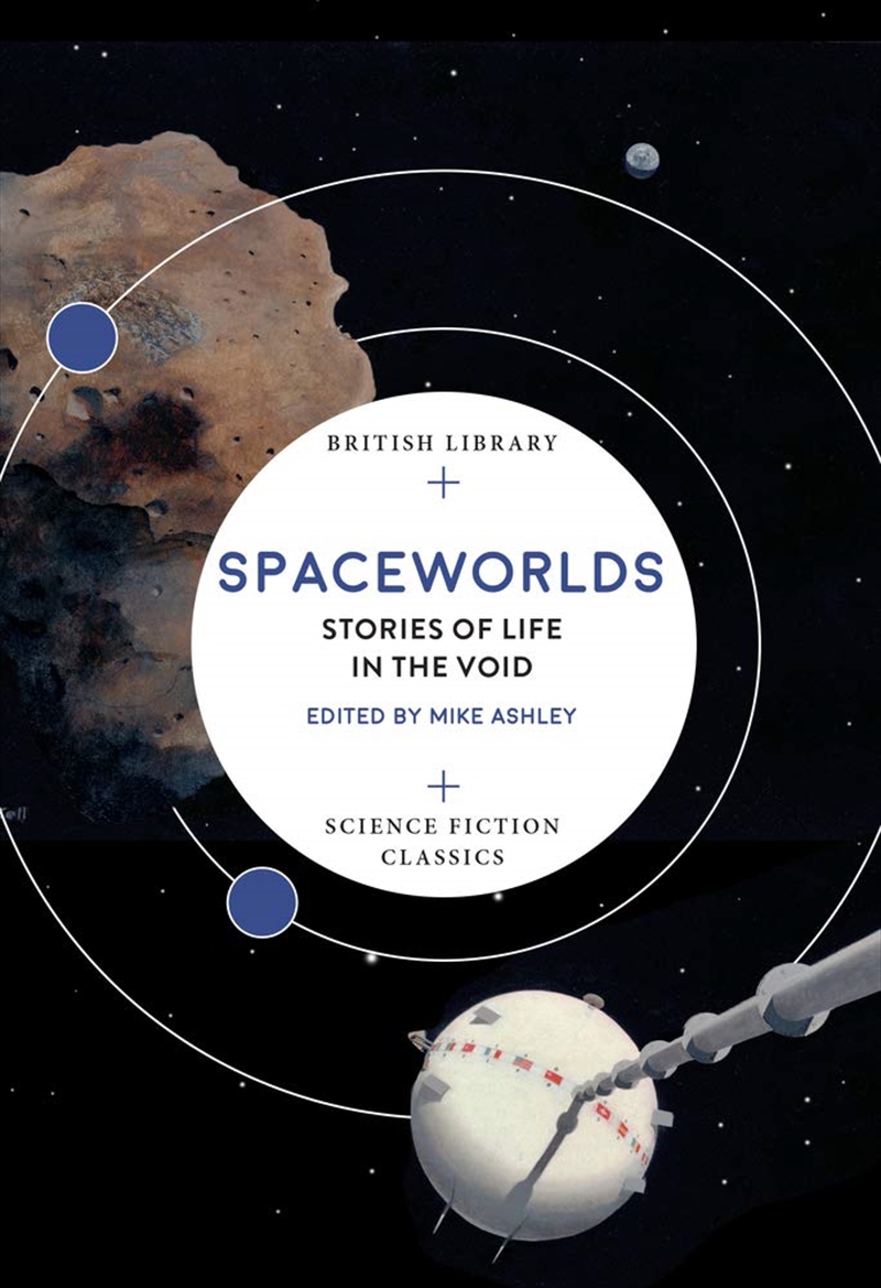 Spaceworlds: Stories Of Life In The Void (British Library Science Fiction Classics)/Product Detail/General Fiction Books