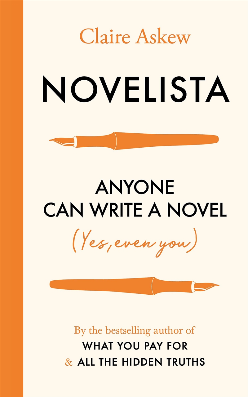 Novelista: Anyone Can Write A Novel. Yes, Even You! (Teach Yourself)/Product Detail/General Fiction Books
