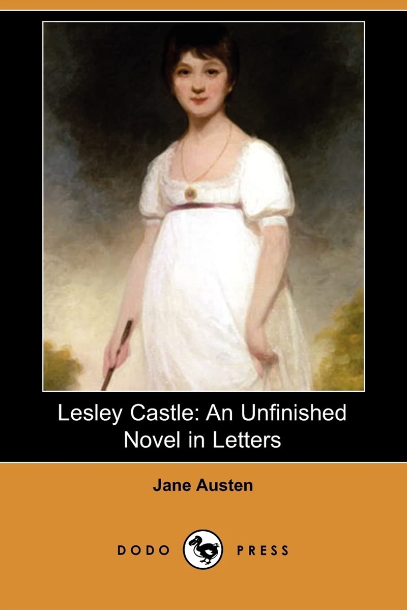 Lesley Castle: An Unfinished Novel In Letters (Dodo Press)/Product Detail/General Fiction Books