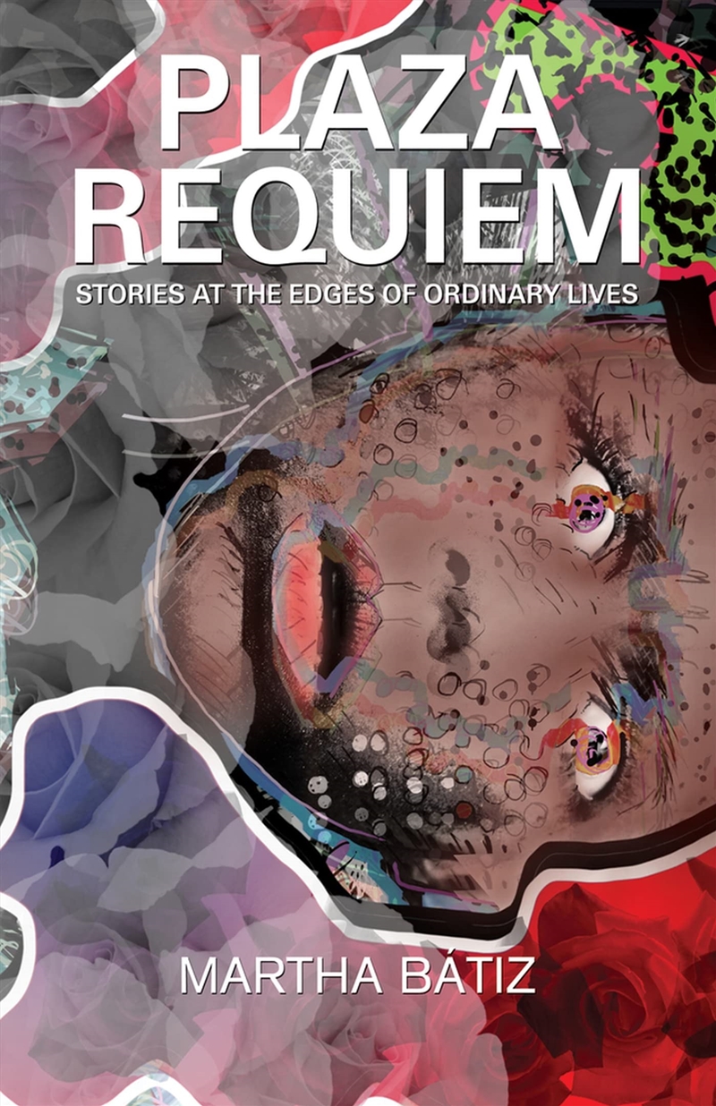 Plaza Requiem: Stories At The Edge Of Ordinary Lives/Product Detail/General Fiction Books