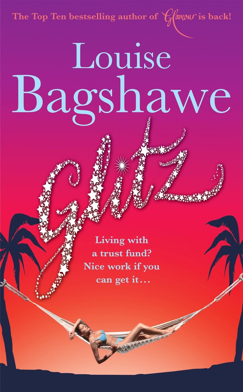 Glitz [Paperback] Louise Bagshawe/Product Detail/General Fiction Books