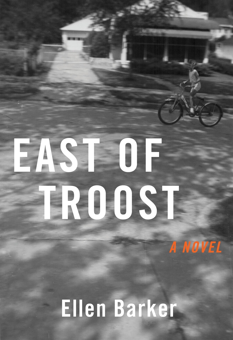 East Of Troost: A Novel/Product Detail/General Fiction Books