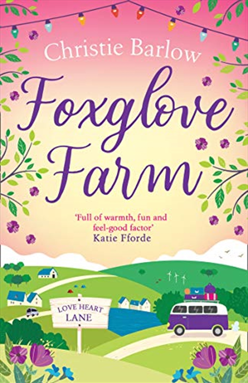 Foxglove Farm: A Feel Good Romantic Comedy To Make You Fall In Love Again (Love Heart Lane Series, B/Product Detail/General Fiction Books