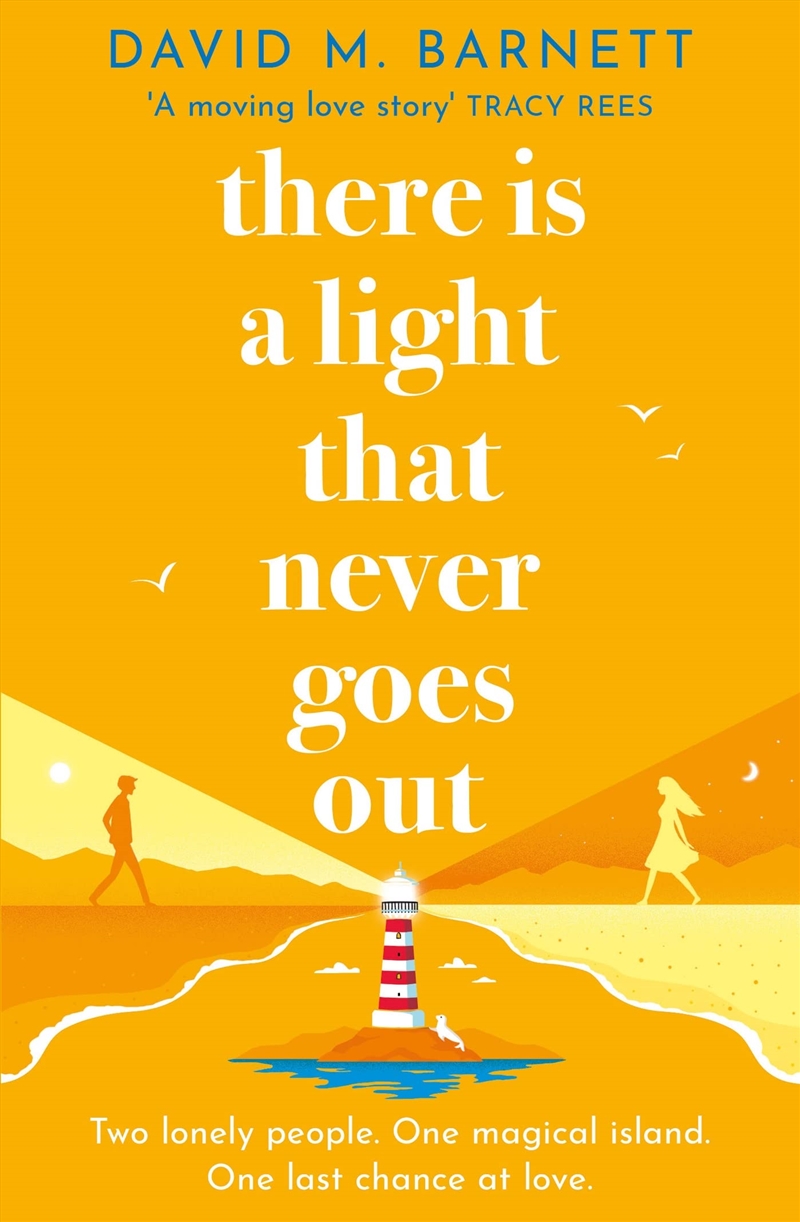 There Is A Light That Never Goes Out: A Feel-Good Summery Romance With Charming And Loveable Charact/Product Detail/General Fiction Books