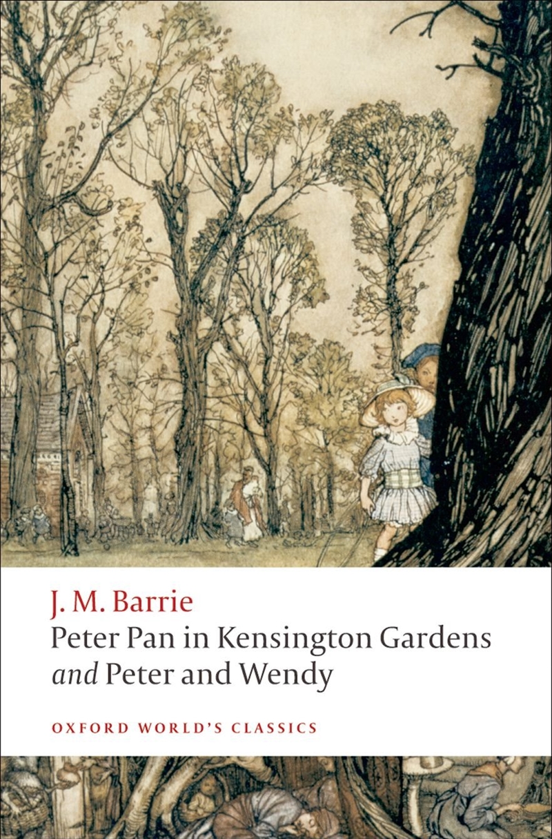 Peter Pan In Kensington Gardens And Peter And Wendy (Oxford World'S Classics)/Product Detail/General Fiction Books