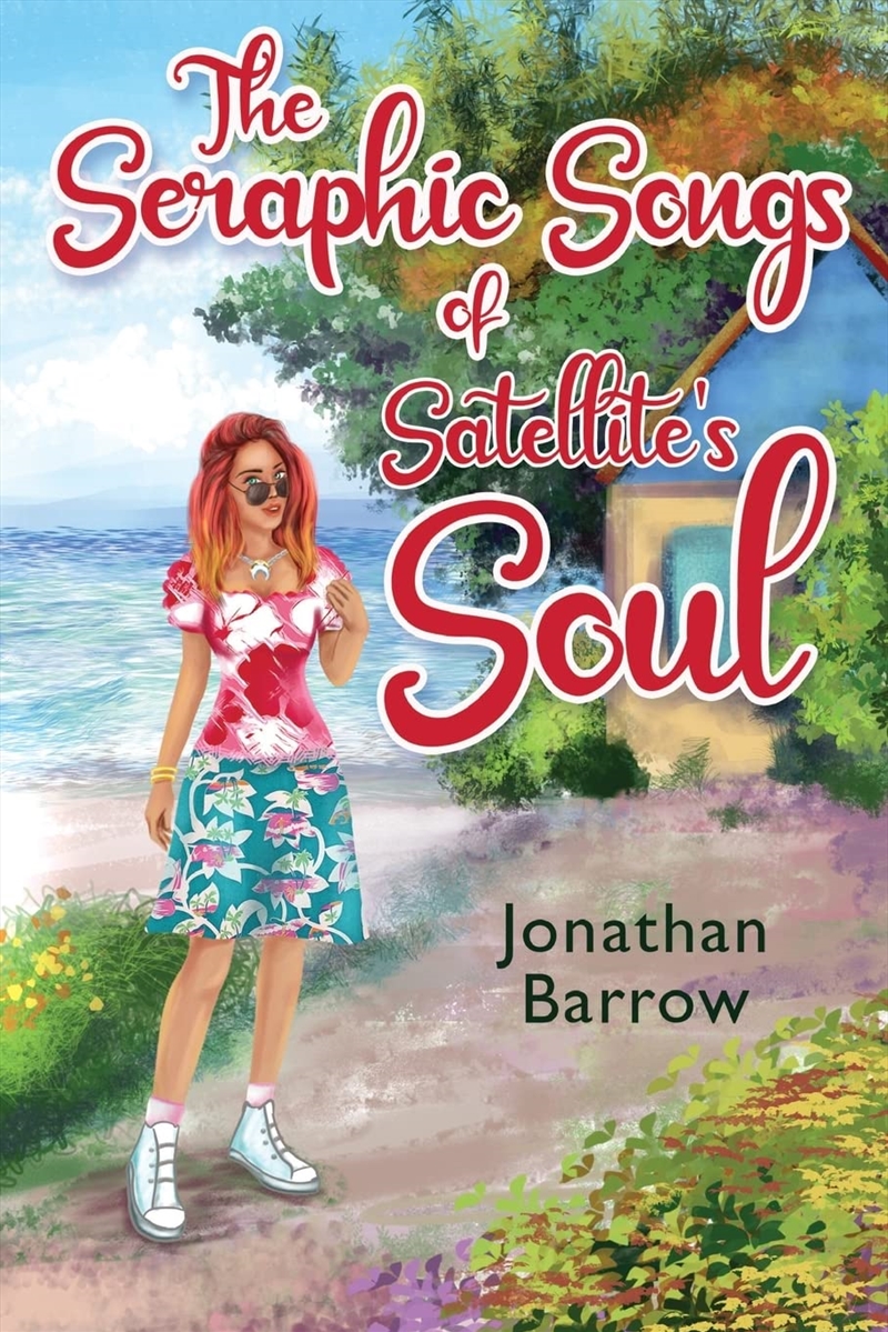 The Seraphic Songs Of Satellite'S Soul/Product Detail/General Fiction Books