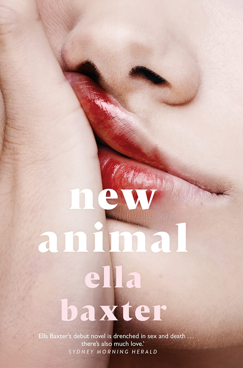 New Animal: Ella Baxter/Product Detail/General Fiction Books