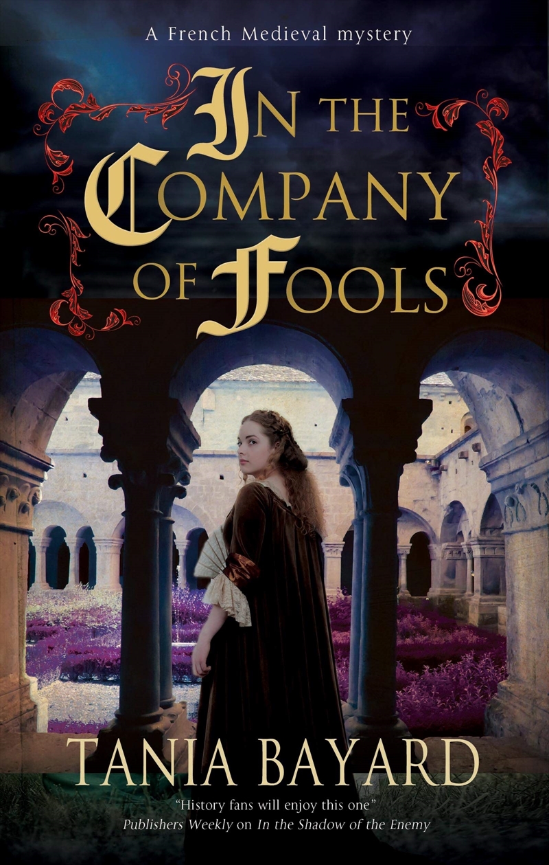 In The Company Of Fools (A Christine De Pizan Mystery, 3)/Product Detail/General Fiction Books