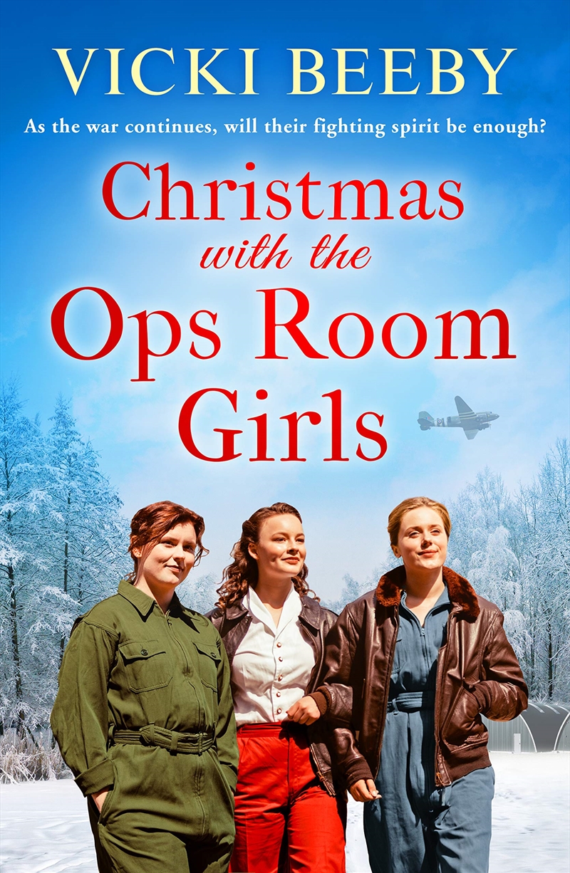 Christmas With The Ops Room Girls: A Festive And Feel-Good Ww2 Saga (The Women'S Auxiliary Air Force/Product Detail/General Fiction Books