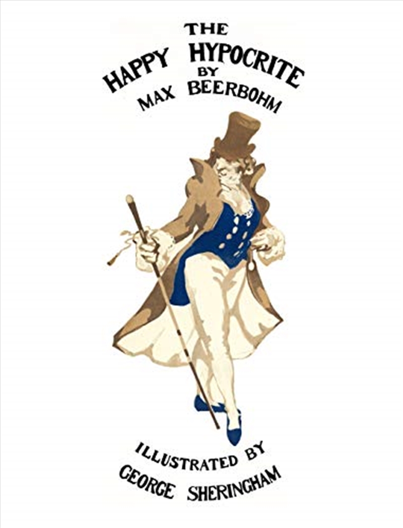 The Happy Hypocrite (Colour Illustrated Edition)/Product Detail/General Fiction Books