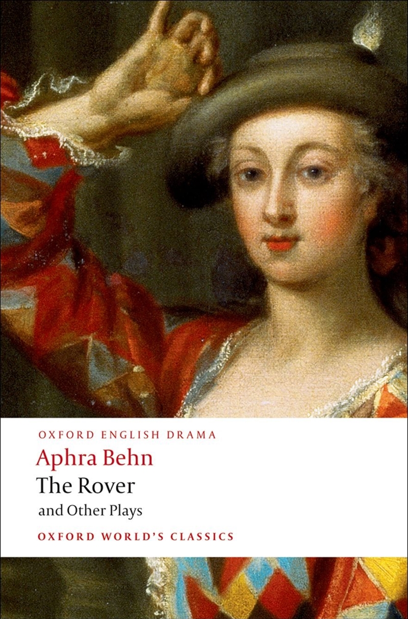 The Rover And Other Plays (Oxford World'S Classics)/Product Detail/General Fiction Books