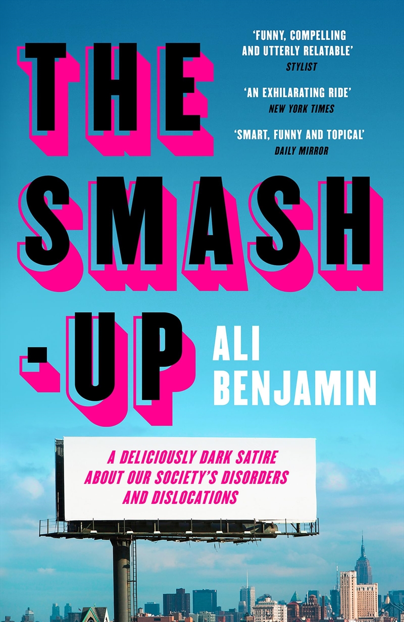 The Smash-Up: A Delicious Satire From A Breakout Voice In Literary Fiction/Product Detail/General Fiction Books