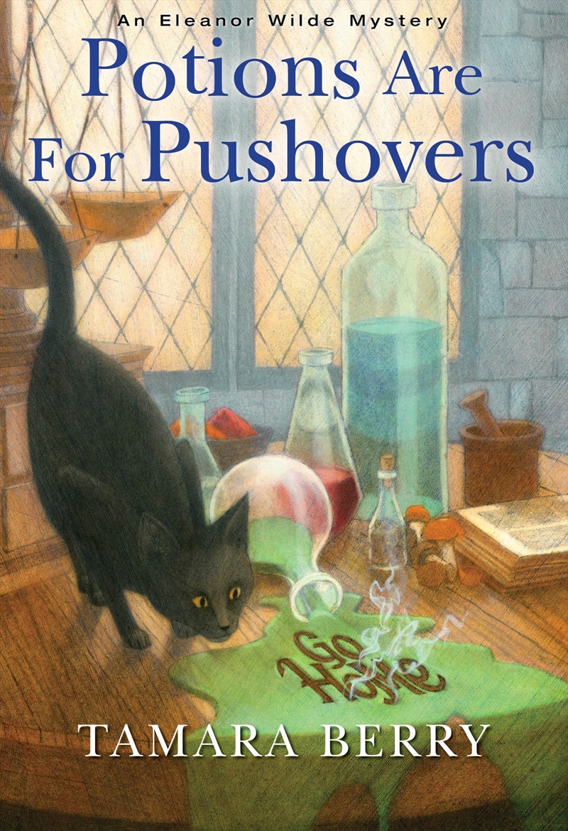 Potions Are For Pushovers (An Eleanor Wilde Mystery)/Product Detail/General Fiction Books