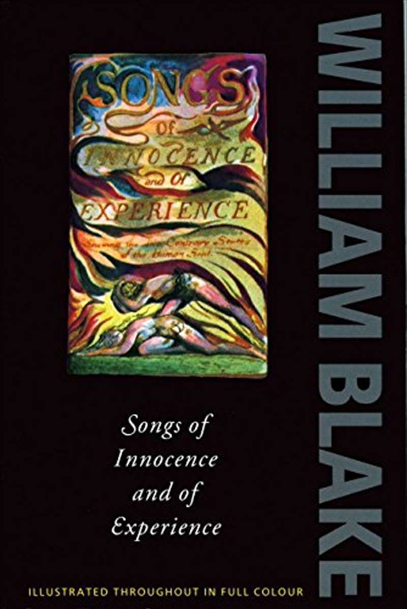 Songs Of Innocence And Experience: Shewing The Two Contrary States Of The Human Soul, 1789-1794 (Oxf/Product Detail/General Fiction Books