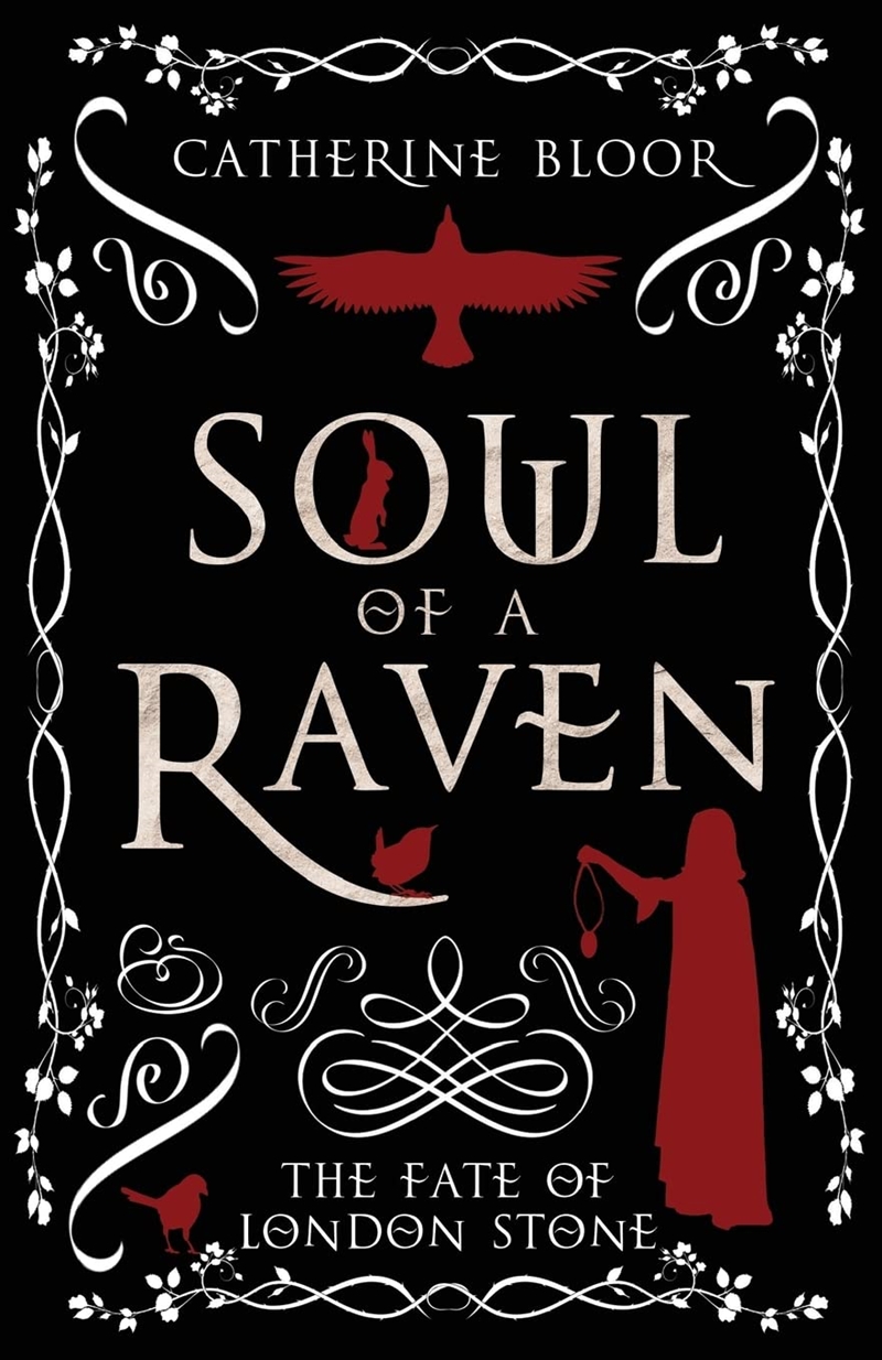 Soul Of A Raven - The Fate Of London Stone/Product Detail/General Fiction Books