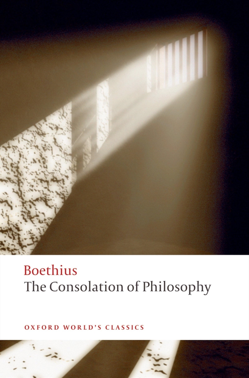 The Consolation Of Philosophy (Oxford World'S Classics)/Product Detail/General Fiction Books