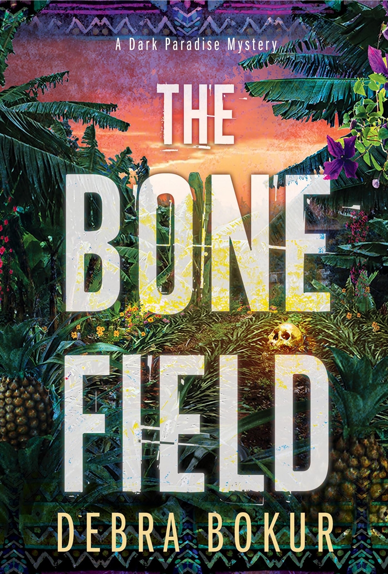 The Bone Field (A Dark Paradise Mystery)/Product Detail/General Fiction Books