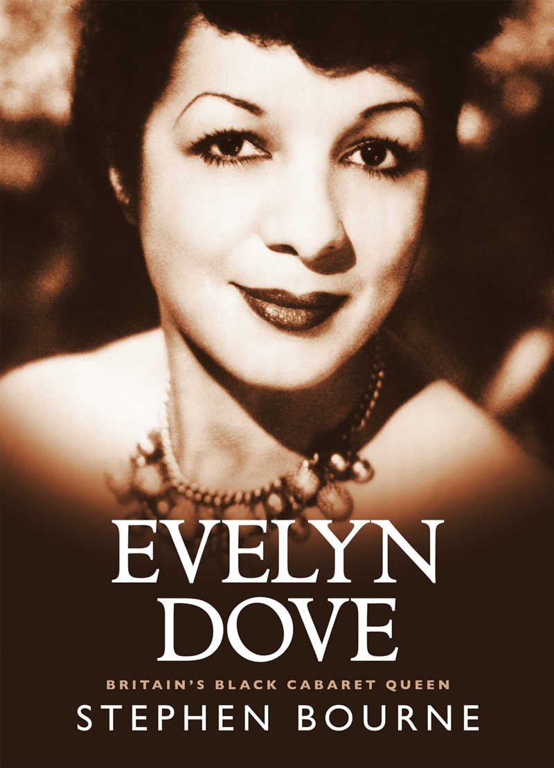Evelyn Dove: Britain’S Black Cabaret Queen/Product Detail/General Fiction Books