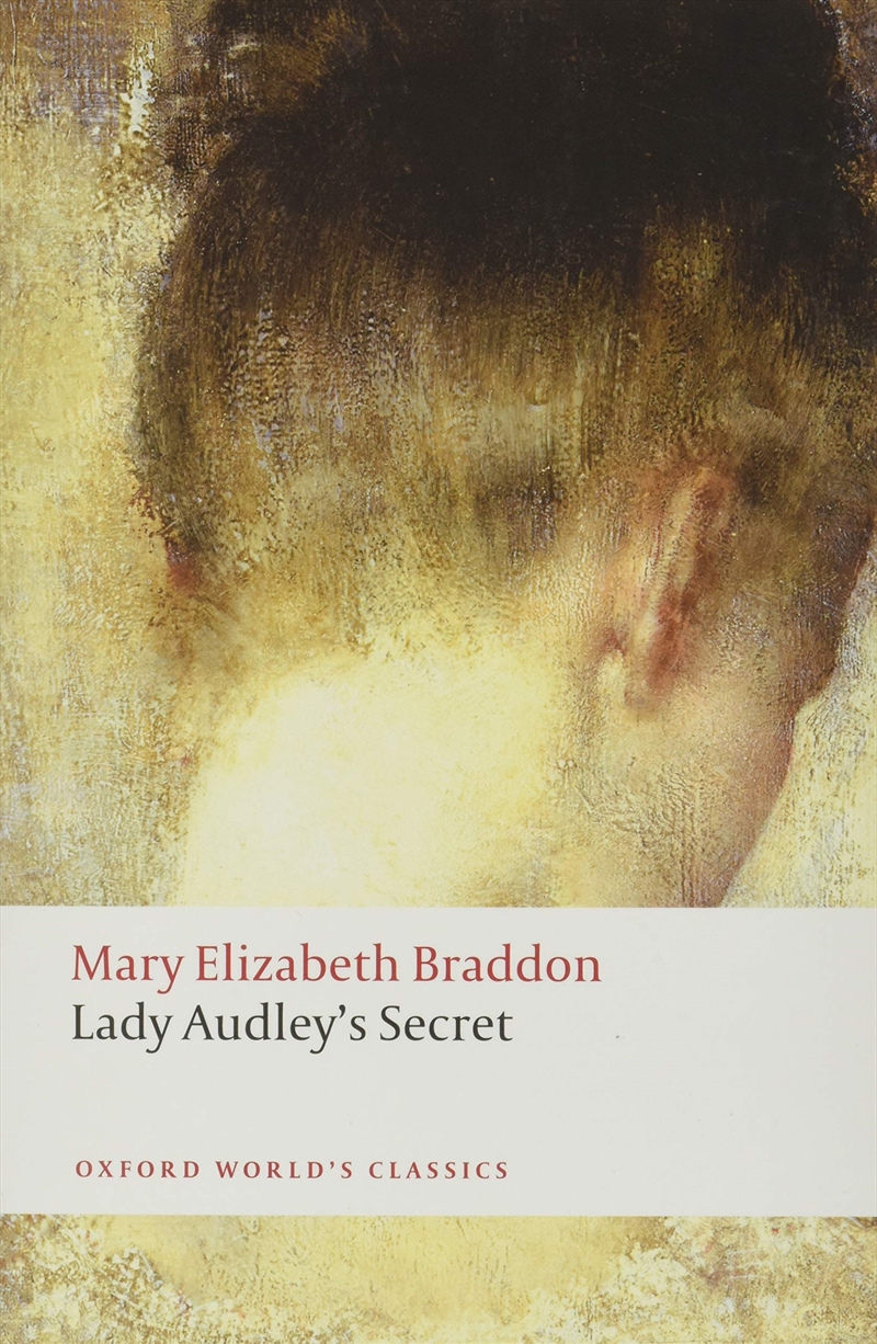 Lady Audley'S Secret (Oxford World'S Classics)/Product Detail/General Fiction Books